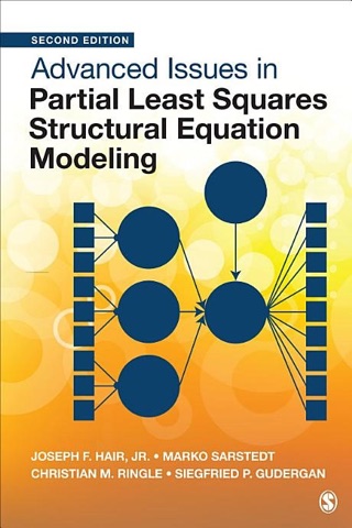 Cover of Advanced Issues in Partial Least Squares Structural Equation Modeling (PLS-SEM)